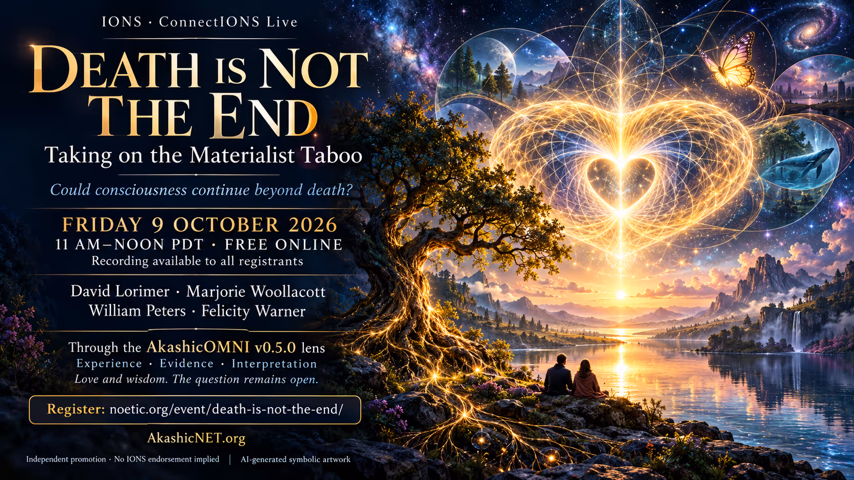 Death Is Not the End, an IONS online panel on 9 October 2026. A golden heart, living tree and butterfly above two people beside a lake: symbolic artwork through the AkashicOMNI v0.5.0 lens. Event details follow below.